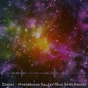 Sun Spot Remix Zodiac Mysterious Galaxy