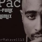 Tupac Shakur 2Pac G Funk Remix