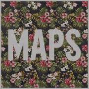 Maroon 5 Maps Dubstep Remix