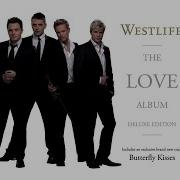 Westlife Nothing S Going To Change My Love For You Audio