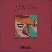 Deepend Last Call I Follow Rivers By Lykke Li
