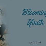 Intro Blooming Youth