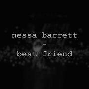 Nessa Barrett Best Friend