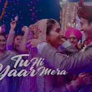 Tu Hi Yaar Mera Neha Kakkar Live