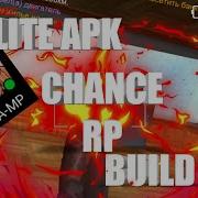 Лайт Апк Для Chance Rp Build 69 Samp Android