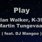 Play Alan Walker K 391 Tungevaag Mangoo Karaoke No Guide Melody Instrumental