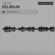 Delirium Tecks