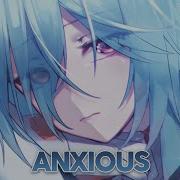 Neovaii Anxious Nightcore