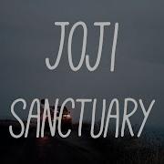 Joji Sanctuary Lyrics