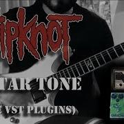 Slipknot Guitar Tone Free Vst Plugins