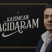 Kazim Can Dagidaram Mp3