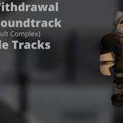 The Withdrawal Loud Entry Point Beta Roblox