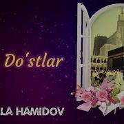 Hayrulla Hamidov Ayo Dostlar