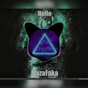 Hello Mazafaka Phonk