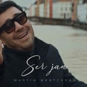 Martin Mkrtchyan Ser Jan