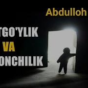 Abdulloh Domla Rostgo Ylik Va Yolg Onchilik
