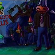 Pvz Brutal Mode Ex Plus Soundtrack