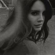 Lana Del Rey Crazy For You