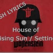 House Of Rising Sun Wolfenstein