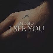 Missio I See You Lyric Video