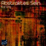 Kai Urig Abstraktes Sein Artful Dice Remix