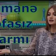 Zəmanə Vəfasız Olarmı