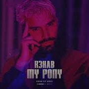R3Hab My Pony R3Hab Vip Remix