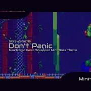 Scrapped Mini Boss Theme Don T Panic Newtrogic Panic Ost