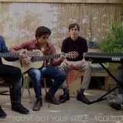 You Ve Got Your Smile Acoustic