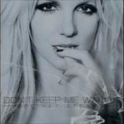 Britney Spears Vs Dab Sissa Don T Keep Me Waiting For Life Xelakad Mash Up