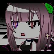 Клип Танцы На Стёклах Gacha Life
