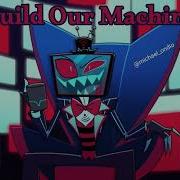 Build Our Machine Vox Hazbin Hotel Cover Ai Microwave Man