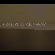 I Have Lost You To This World
