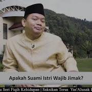 Apakah Suami Istri Wajib Jimak Ustadz Ahmad Zarkasih Lc