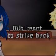 Miraculous React To Strike Back Edits