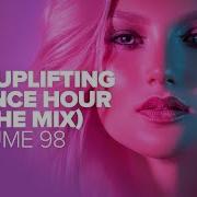 Uplifting Trance Hour In The Mix Vol 98 Full Set