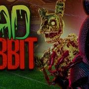 Fnaf Song Bad Rabbit Animated Iii