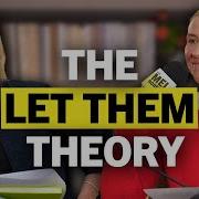 The Let Them Theory