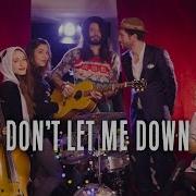 Don T Let Me Down The Chainsmokers Cover Waxx Feat Pomme Igit L E J