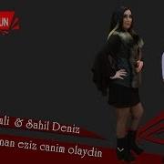 Canan Eziz Canim Olaydin