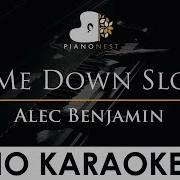 Let Me Down Slowly Piano Karaoke Instrumental Alec Benjamin