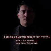 Cabir Novruz Sən Elə Bir Vaxtda Rast Gəldin Mənə