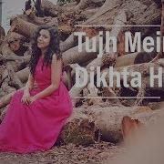 Tujh Mein Rab Dikhta Hai Unplugged Shreya Karmakar Full Lyrical Video