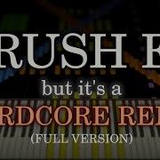 Rush E N4C Remix N4C