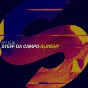 Steff Da Campo Alright Extended Mix