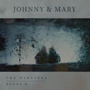 The Hybsters Hanna H Johnny Mary Ремикс