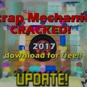 How To Download Scrap Mechanic Multiplayer 0 3 0 Online Crack