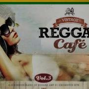 Vintage Reggae Café Vol 3 Full Album