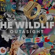 Outasight The Wild Life