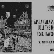 Sasha Carassi Kill The Monster Audiojack Remix